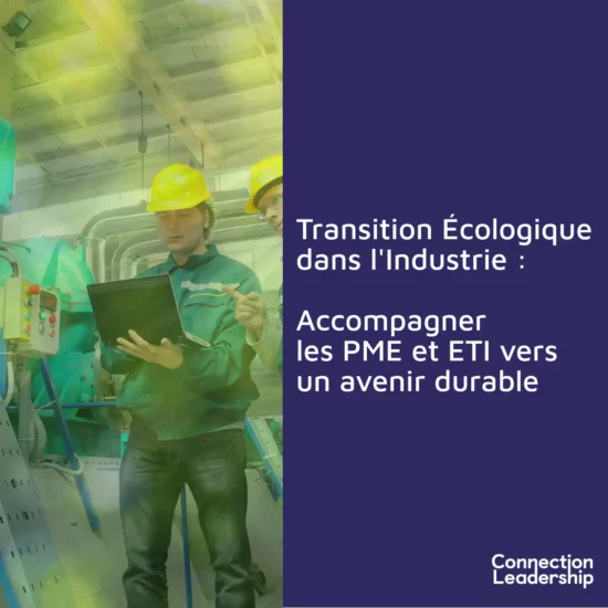 Transition écologique et Entreprise Industrielle